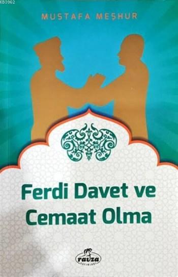 Ferdi Davet ve Cemaat Olma - Mustafa Meşhur | Yeni ve İkinci El Ucuz K