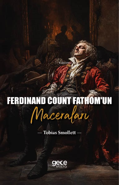 Ferdinand Count Fathom’un Maceraları - Tobias Smollett | Yeni ve İkinc