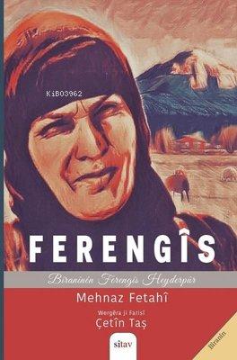 Ferengis - Mehnaz Fetani | Yeni ve İkinci El Ucuz Kitabın Adresi