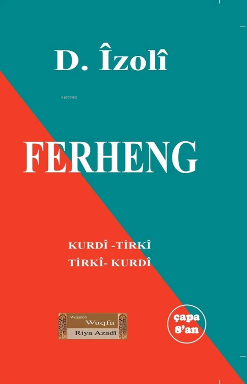 Ferheng Kurdî Tirkî, Tirkî Kurdî - D. İzoli | Yeni ve İkinci El Ucuz K