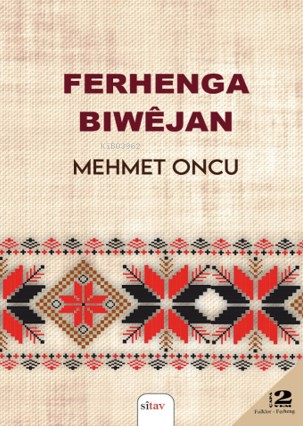 Ferhange Biwejan - Mehmet Oncu- | Yeni ve İkinci El Ucuz Kitabın Adres