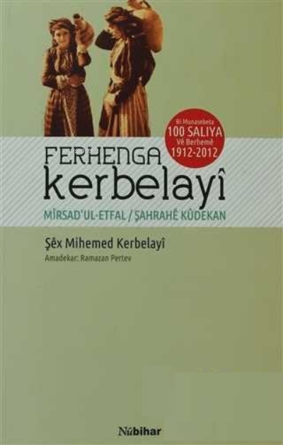 Ferhenga Kerbelayi - Şex Mihemed Kerbelayi- | Yeni ve İkinci El Ucuz K