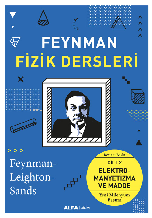 Feynman Fizik Dersleri Cilt II - Richard P. Feynman | Yeni ve İkinci E