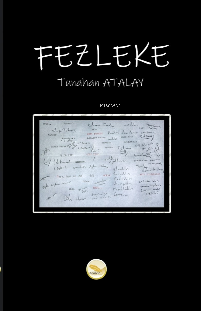 Fezleke - Tunahan Atalay | Yeni ve İkinci El Ucuz Kitabın Adresi