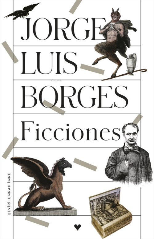 Ficciones - Jorge Luis Borges | Yeni ve İkinci El Ucuz Kitabın Adresi