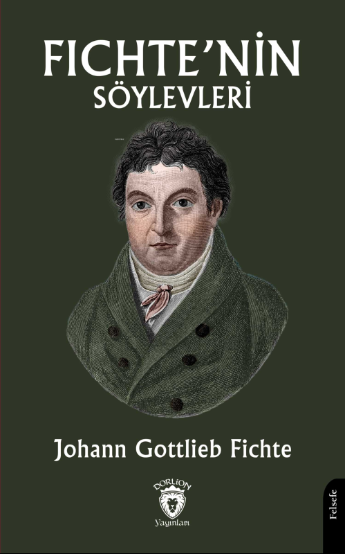 Fichte’nin Söylevleri - Johann Gottlieb Fichte | Yeni ve İkinci El Ucu