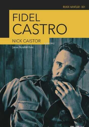 Fidel Castro - Nick Caistor | Yeni ve İkinci El Ucuz Kitabın Adresi