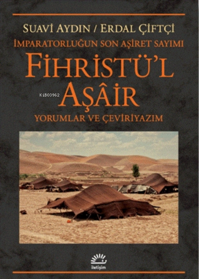 Fihristü'l Aşair - Imparatorluğun Son Aşiret Sayımı - Suavi Aydın | Ye