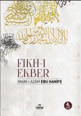 Fıkh-ı Ekber - İmam-ı Azam Ebu Hanife | Yeni ve İkinci El Ucuz Kitabın