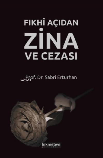 Fıkhî Açıdan Zina Ve Cezası - Sabri Erturhan | Yeni ve İkinci El Ucuz 