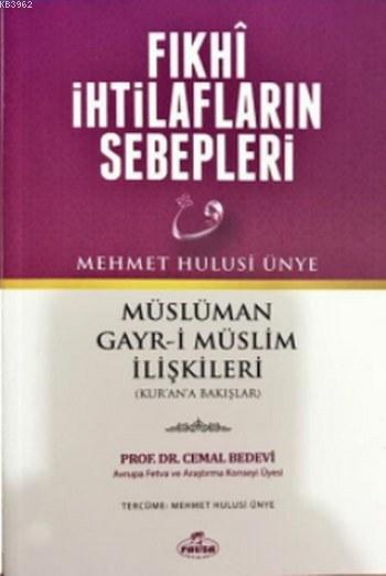 Fıkhi İhtilafların Sebepleri - Mehmet Hulusi Ünye | Yeni ve İkinci El 