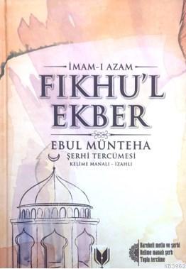 Fıkhul Ekber - İmamı Azam Ebu Hanife | Yeni ve İkinci El Ucuz Kitabın 