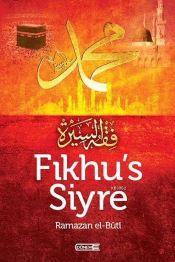 Fıkhu's Siyre - Muhammed Said Ramazan El-Buti | Yeni ve İkinci El Ucuz