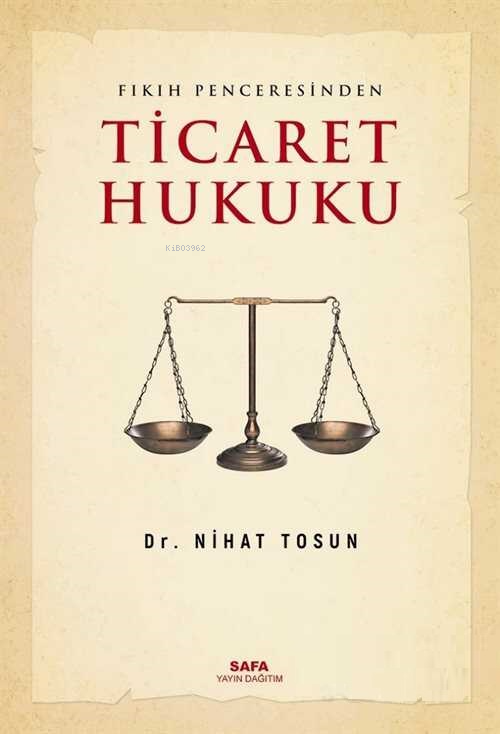 Fıkıh Penceresinden Ticaret Hukuku - Nihat Tosun | Yeni ve İkinci El U