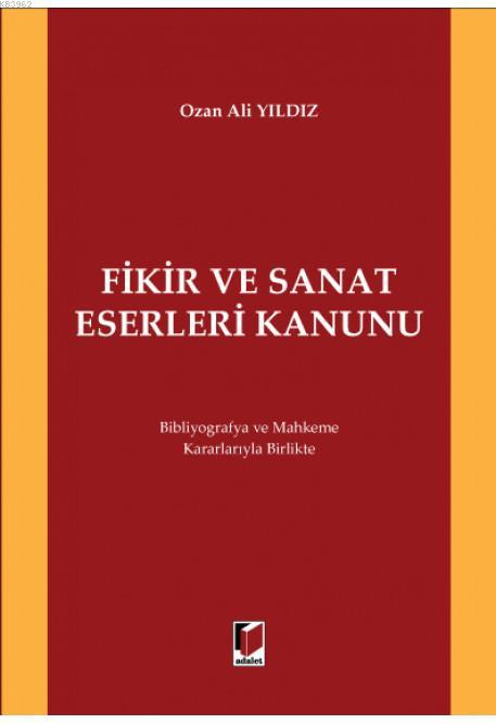 Fikir ve Sanat Eserleri Kanunu - Ozan Ali Yıldız | Yeni ve İkinci El U