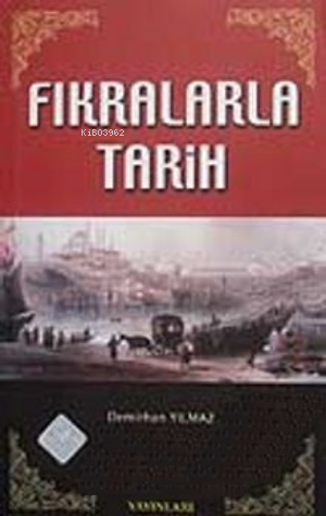 Fıkralarla Tarih - Demirhan Yılmaz | Yeni ve İkinci El Ucuz Kitabın Ad