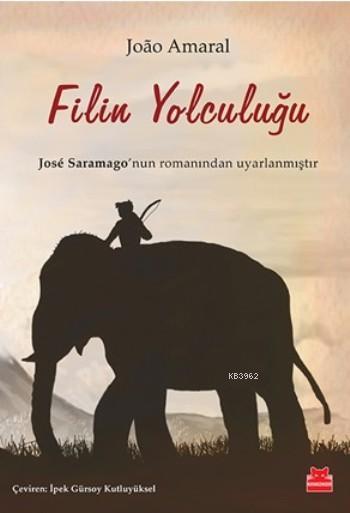 Filin Yolculuğu - Joao Amaral | Yeni ve İkinci El Ucuz Kitabın Adresi