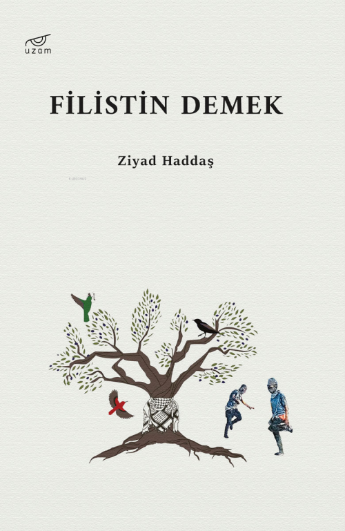 Filistin Demek - Ziyad Haddaş | Yeni ve İkinci El Ucuz Kitabın Adresi