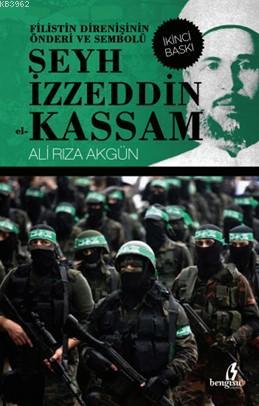 Filistin Direnişinin Önderi ve Sembolü - Ali Rıza Akgün | Yeni ve İkin