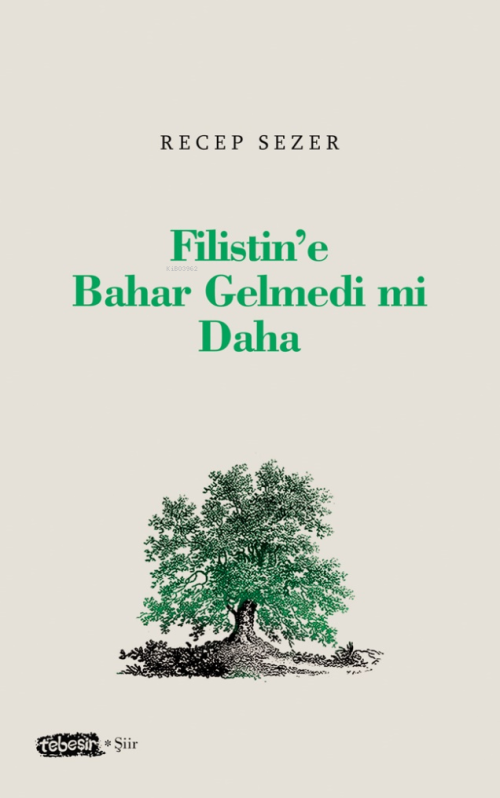 Filistin’e Bahar Gelmedi mi Daha - Recep Sezer | Yeni ve İkinci El Ucu