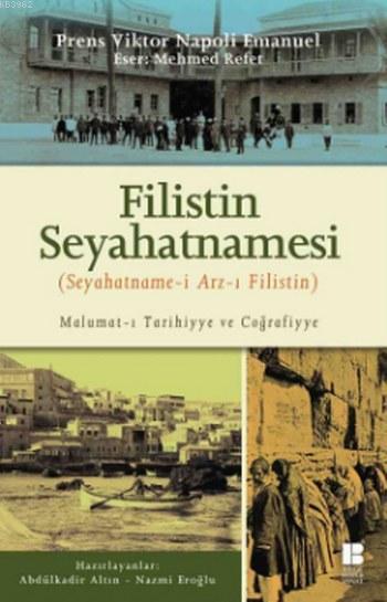 Filistin Seyehatnamesi - Mehmed Refet | Yeni ve İkinci El Ucuz Kitabın