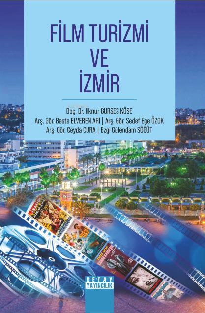 Film Turizmi ve İzmir - İlknur Gürses Köse | Yeni ve İkinci El Ucuz Ki