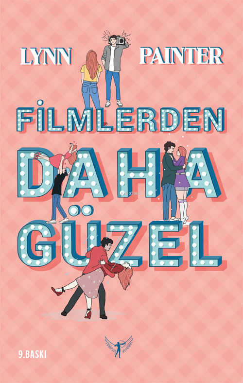 Filmlerden Daha Güzel - Lynn Painter | Yeni ve İkinci El Ucuz Kitabın 