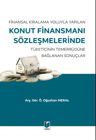 Finansal Kiralama Yoluyla Yapılan Konut Finansmanı Sözleşmelerinde Tük