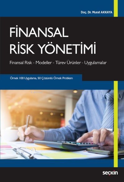 Finansal Risk Yönetimi - Murat Akkaya | Yeni ve İkinci El Ucuz Kitabın