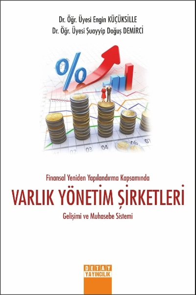 Finansal Yeniden Yapılandırma Kapsamında Varlık Yönetim Şirketleri Gel