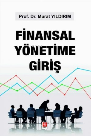 Finansal Yönetime Giriş - Murat Yıldırım | Yeni ve İkinci El Ucuz Kita