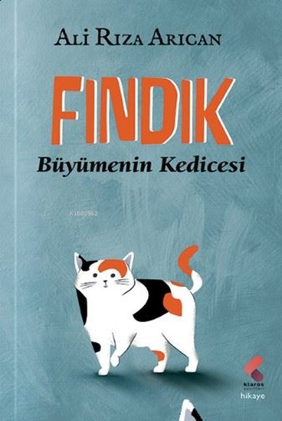 Fındık-Büyümenin Kedicesi - Ali Rıza Arıcan | Yeni ve İkinci El Ucuz K