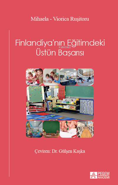 Finlandiya'nın Eğitimdeki Üstün Başarısı - Viorica Ruşitoru | Yeni ve 