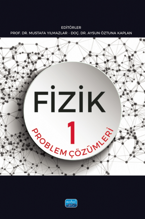 Fizik 1 - Problem Çözümleri - Mustafa Yılmazlar | Yeni ve İkinci El Uc