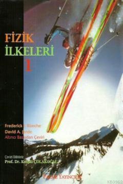 Fizik İlkeleri 1 - Frederick J. Bueche | Yeni ve İkinci El Ucuz Kitabı