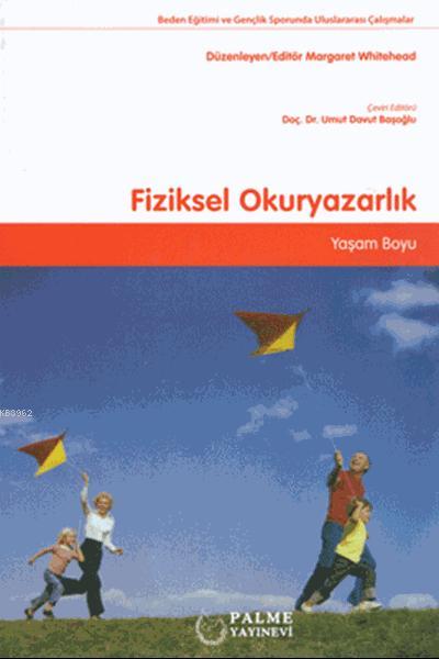 Fiziksel Okuryazarlık - Margaret Whitehead | Yeni ve İkinci El Ucuz Ki