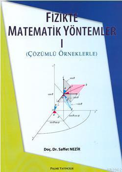 Fizikte Matematik Yöntemler 1 - Saffet Nezir | Yeni ve İkinci El Ucuz 