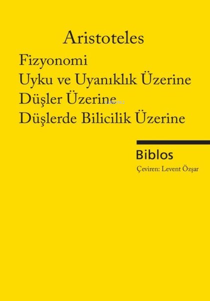 Fizyonomi, Uyku ve Uyanıklık Üzerine Düşler Üzerine Düşlerde Bilicilik