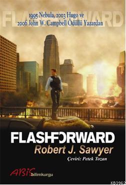 Flashforward - Robert J. Sawyer | Yeni ve İkinci El Ucuz Kitabın Adres