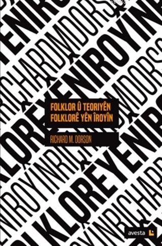 Folklor U Teoriyen Folklore Yen İroyin - Richard M. Dorson | Yeni ve İ