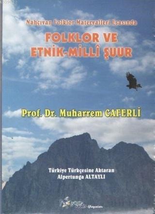 Folklor ve Etnik - Milli Şuur - Muharrem Caferli | Yeni ve İkinci El U