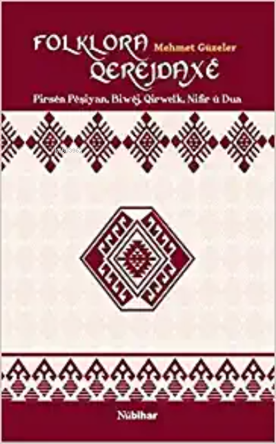 Folkora Qerejdaxe - Mehmet Güzeler | Yeni ve İkinci El Ucuz Kitabın Ad