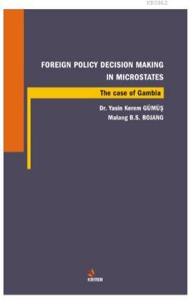 Foreign Policy Decision Making In Microstates - Yasin Kerem Gümüş | Ye