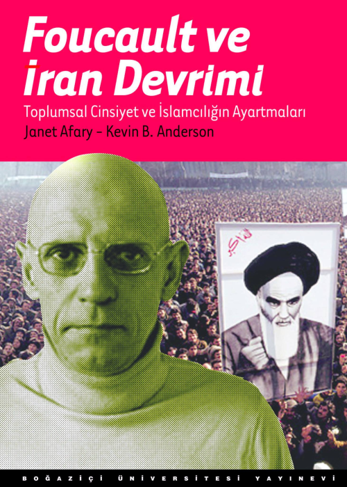 Foucault Ve İran Devrimi - Kevin B. Anderson | Yeni ve İkinci El Ucuz