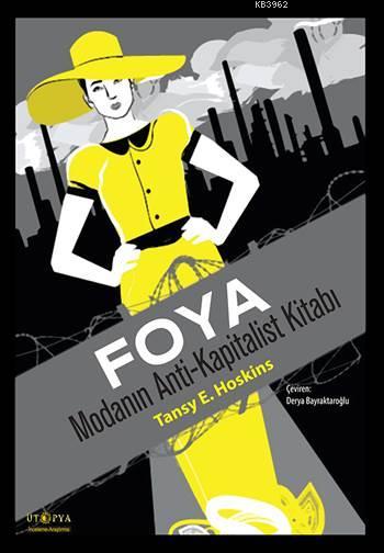 Foya - Tansy E. Hoskins | Yeni ve İkinci El Ucuz Kitabın Adresi