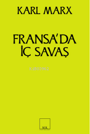 Fransa'da İç Savaş - Karl Marx- | Yeni ve İkinci El Ucuz Kitabın Adres