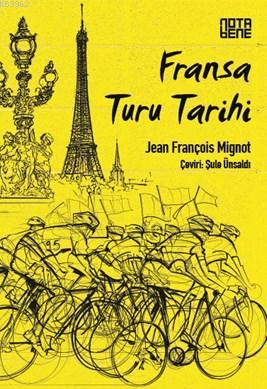 Fransa Turu Tarihi - Jean François Mignot | Yeni ve İkinci El Ucuz Kit