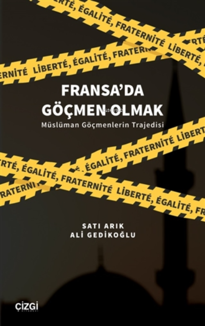 Fransa'da Göçmen Olmak - Ali Gedikoğlu | Yeni ve İkinci El Ucuz Kitabı