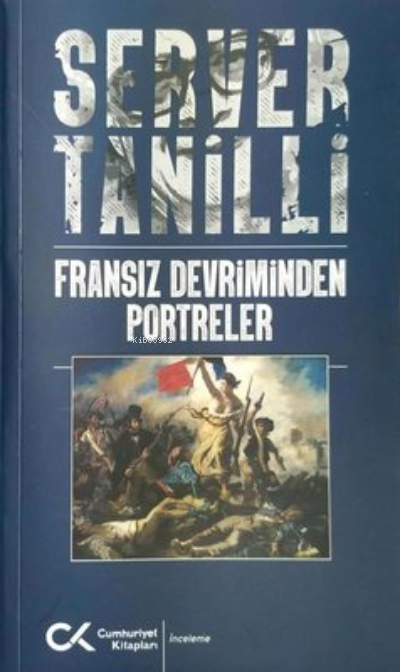 Fransız Devriminden Portreler - Server Tanilli | Yeni ve İkinci El Ucu