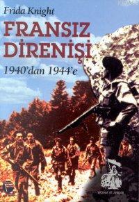 Fransız Direnişi - Frida Knight | Yeni ve İkinci El Ucuz Kitabın Adres